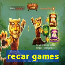 recar games